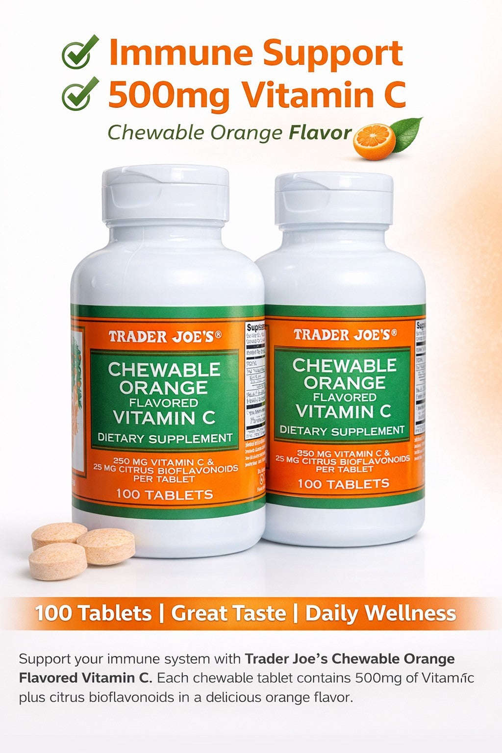 Trader Joe's Vitamin C 500mg Chewable Tablets Orange Flavor – 100 Count